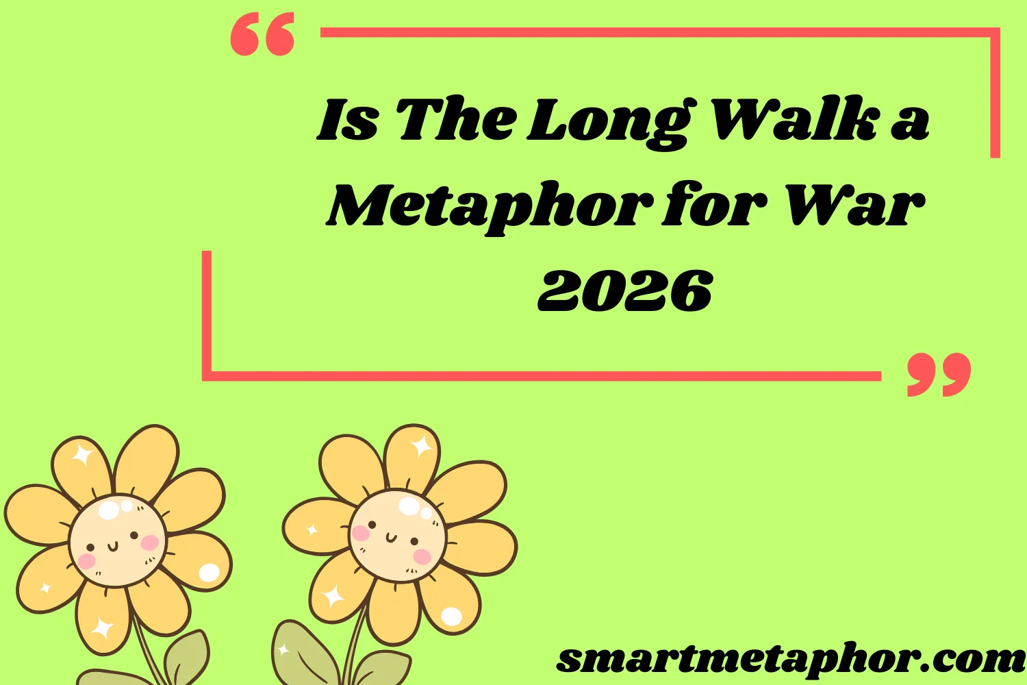 Is The Long Walk a Metaphor for War