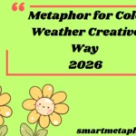 Metaphor for Cold Weather Creative Way 2026