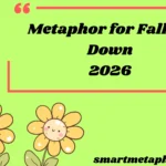 Metaphor for Falling Down