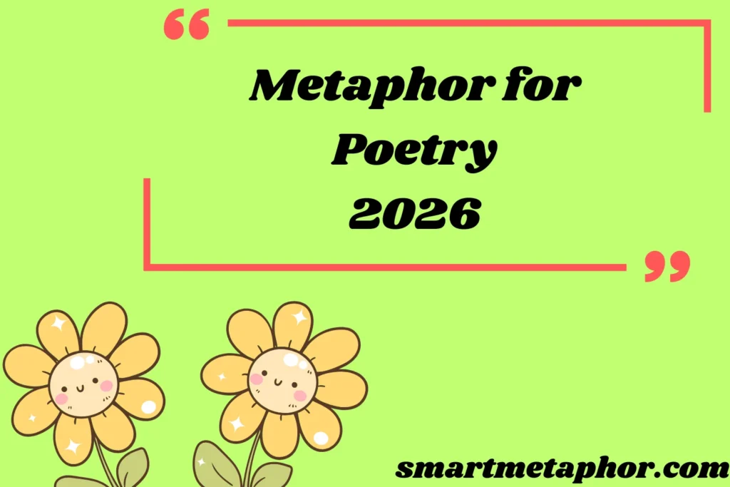 Metaphor for Poetry