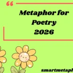 Metaphor for Poetry