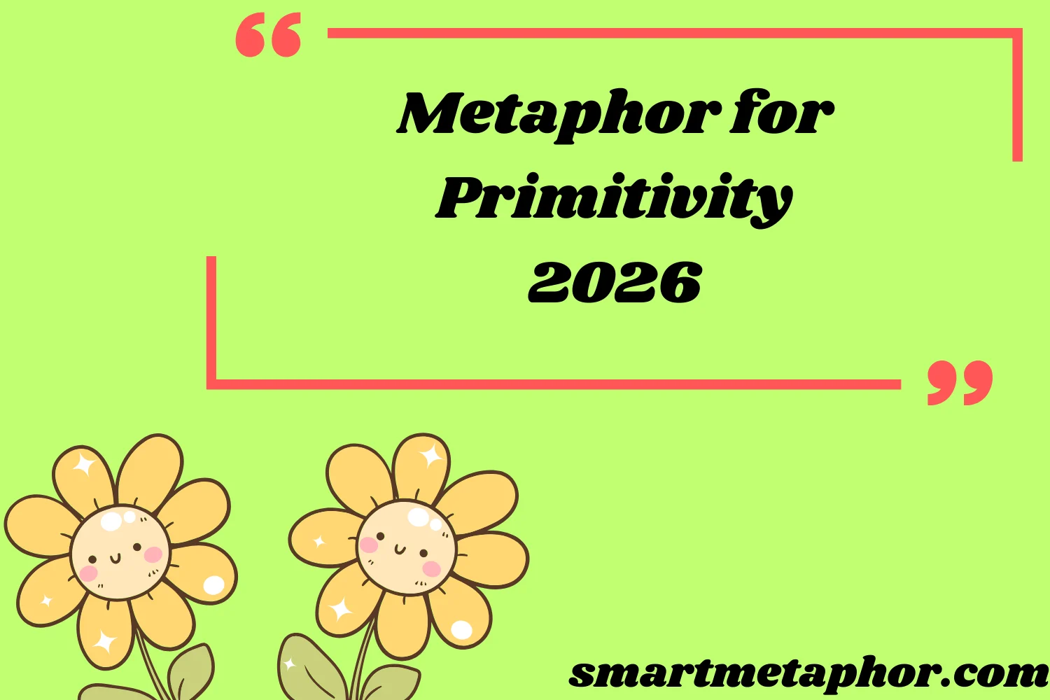 Metaphor for Primitivity