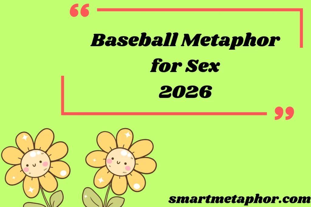 Baseball Metaphor for Sex