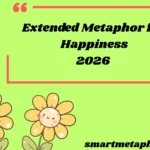 Extended Metaphor for Happiness