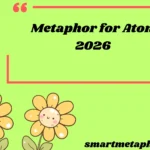 Metaphor for Atom