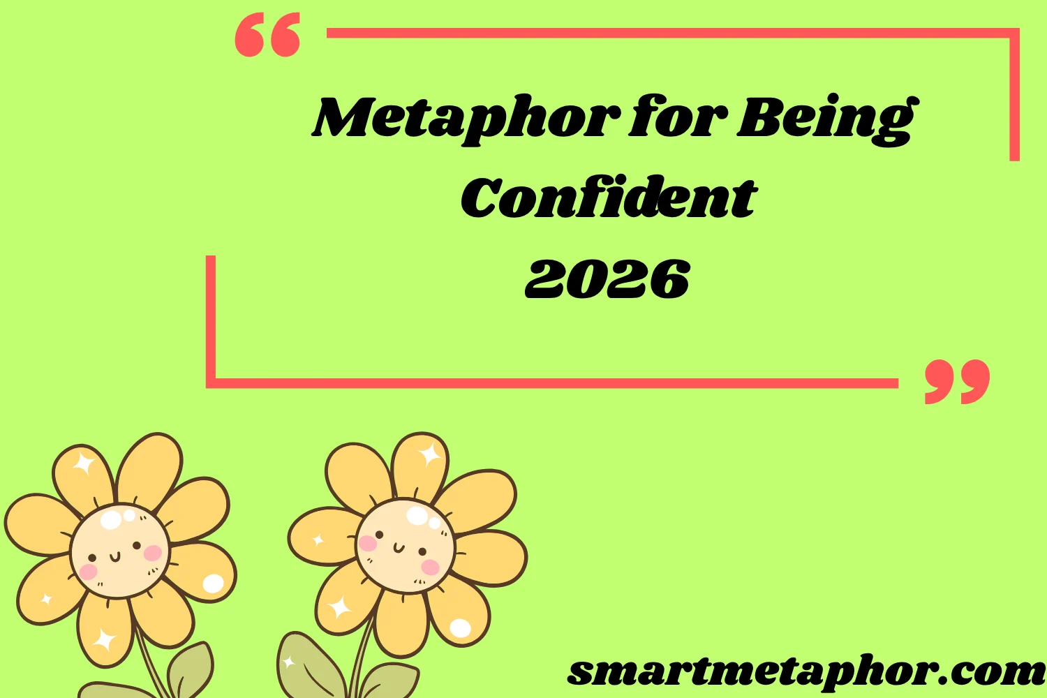Metaphor for Being Confident