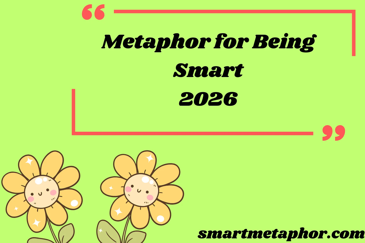 Metaphor for Being Smart