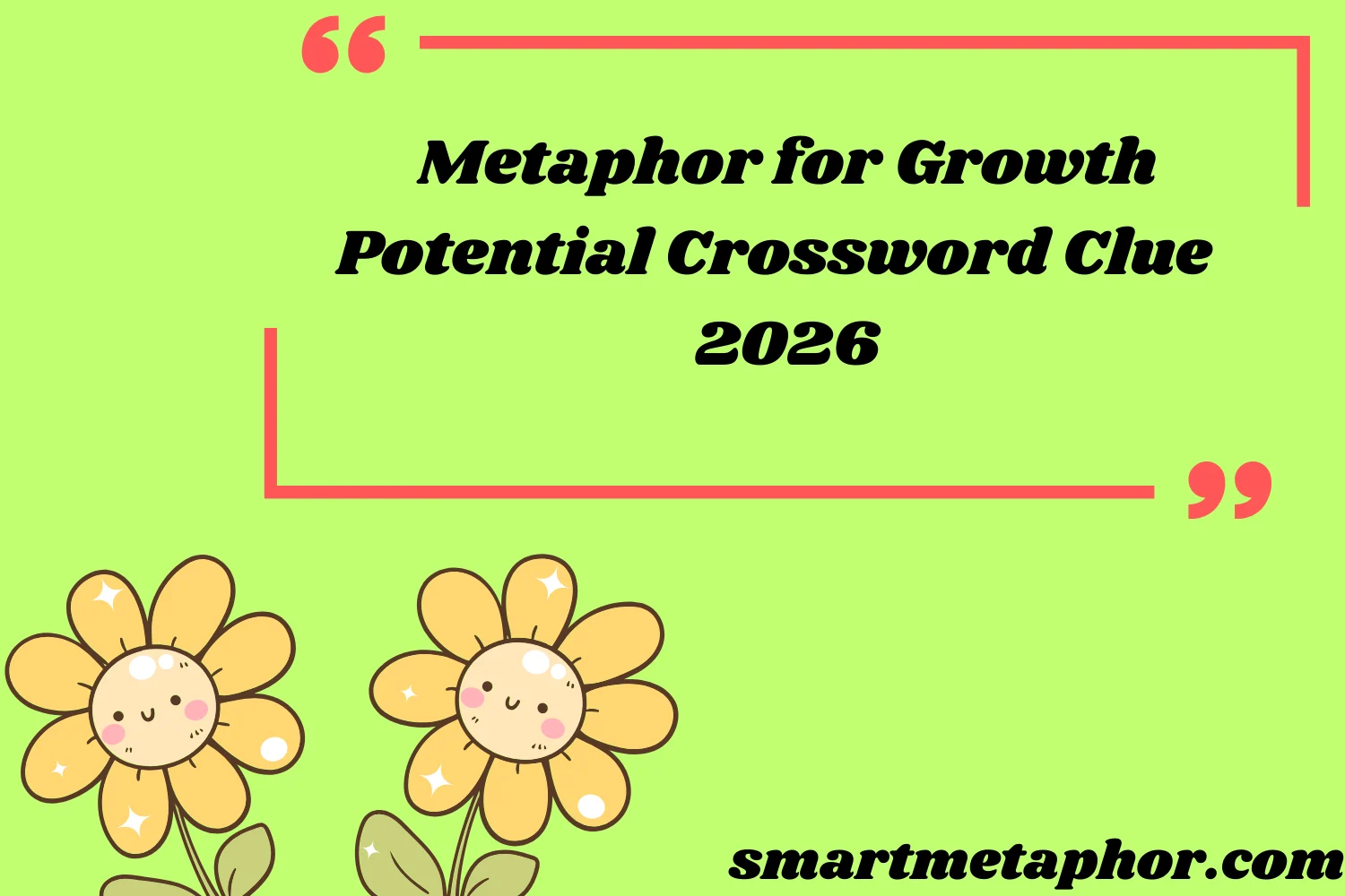 Metaphor for Growth Potential Crossword Clue