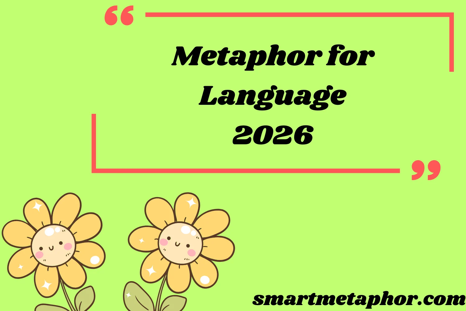 Metaphor for Language