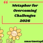 Metaphor for Overcoming Challenges