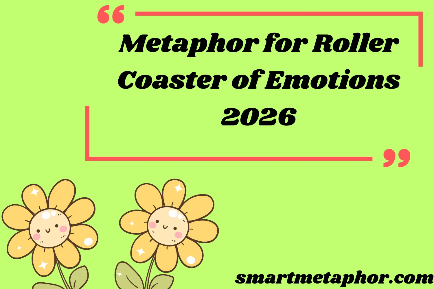 Metaphor for Roller Coaster of Emotions