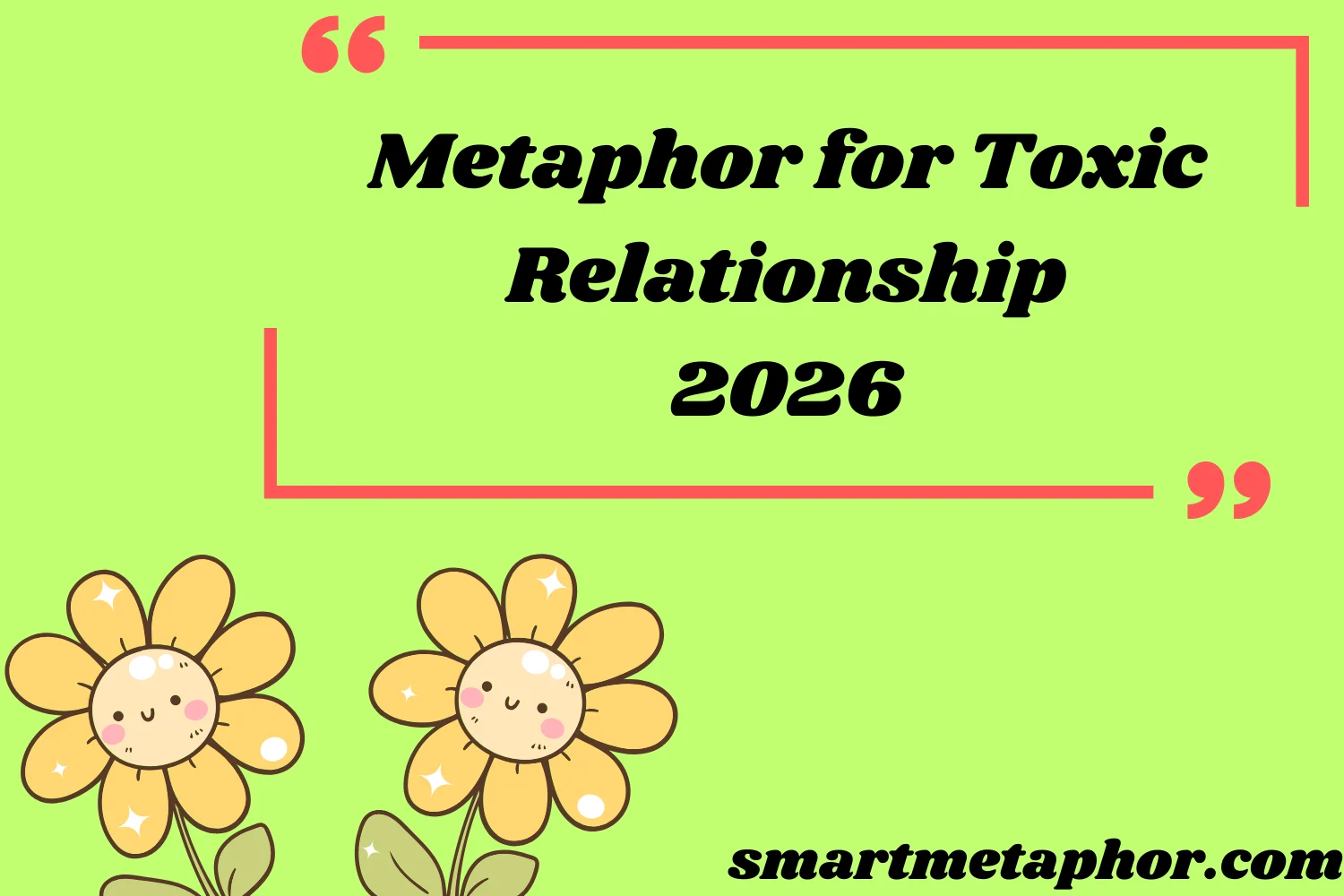 Metaphor for Toxic Relationship