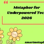 metaphor-for-underpowered-tech
