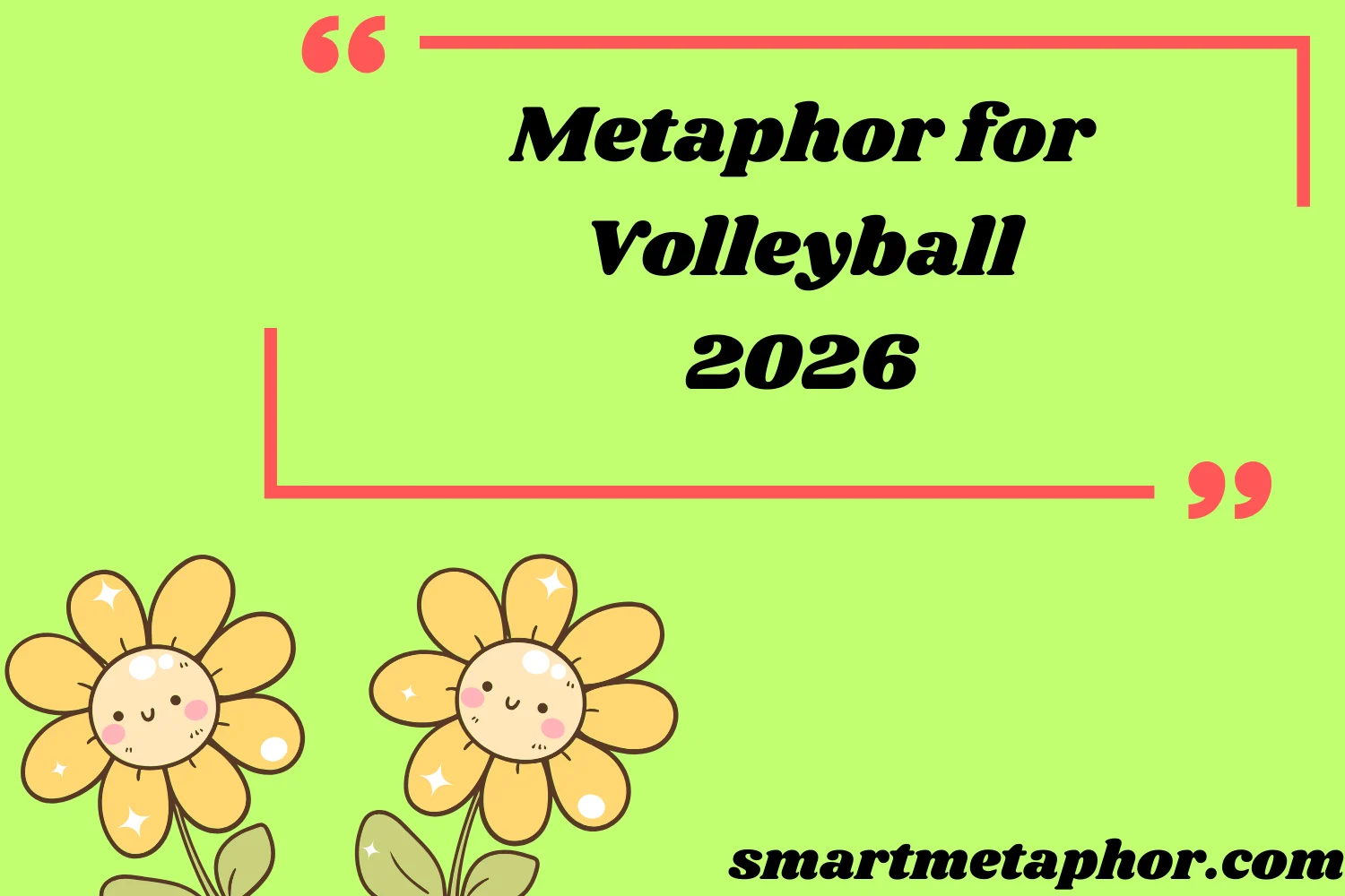 Metaphor for Volleyball