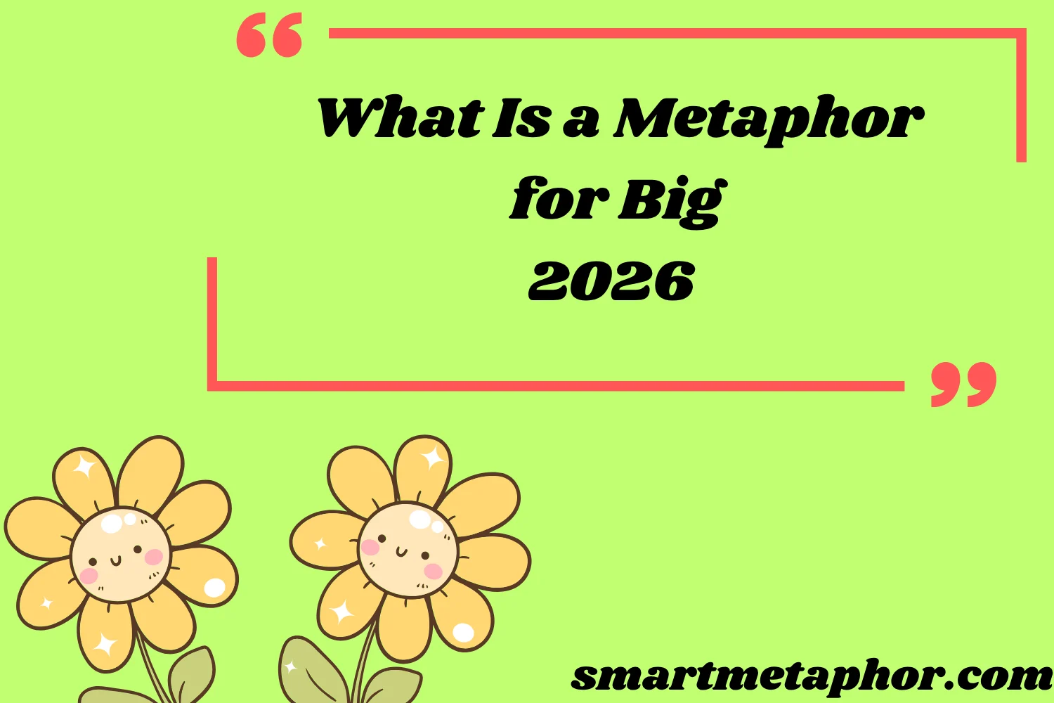 What Is a Metaphor for Big