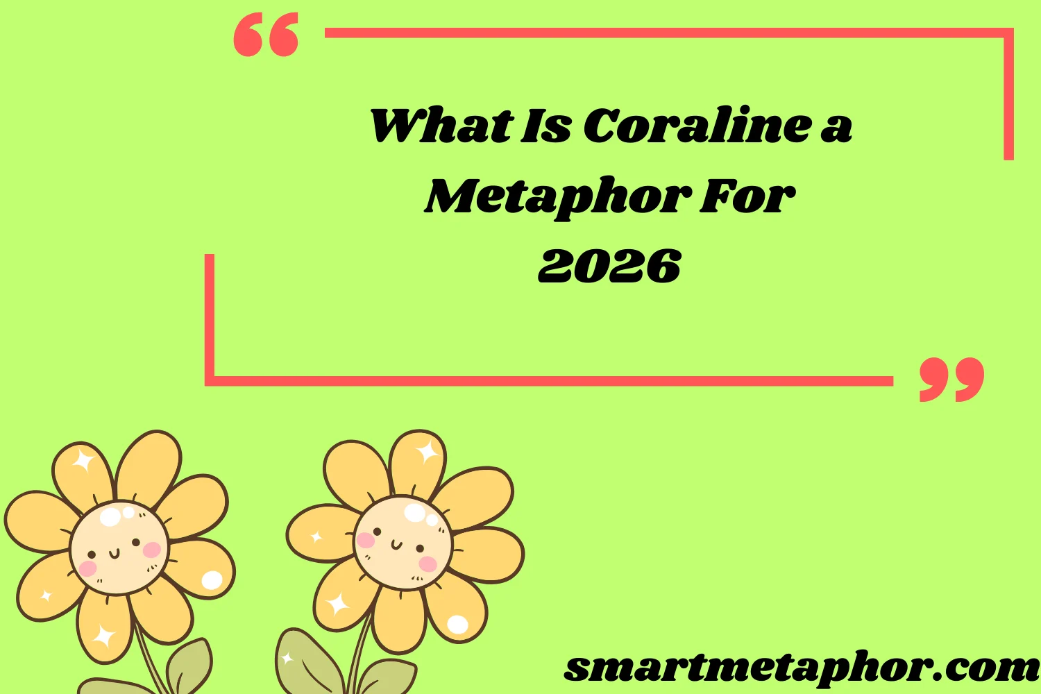 What Is Coraline a Metaphor For
