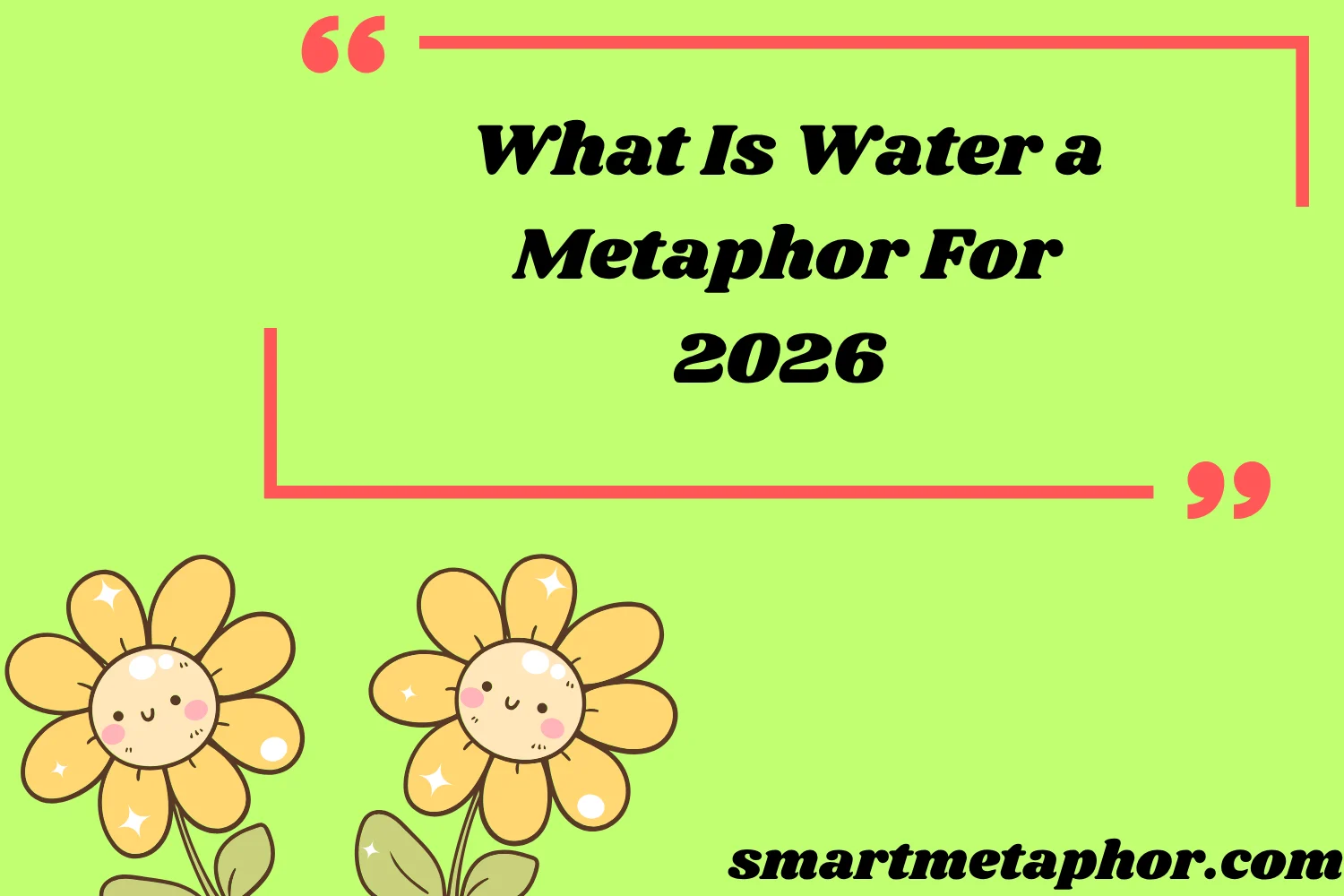 What Is Water a Metaphor For