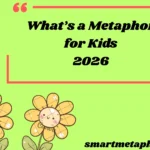 What’s a Metaphor for Kids