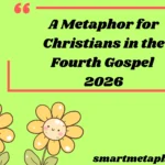 A Metaphor for Christians in the Fourth Gospel