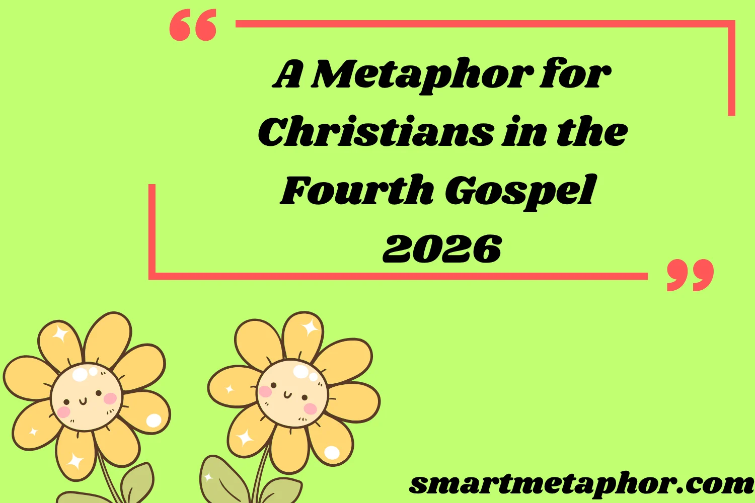 A Metaphor for Christians in the Fourth Gospel