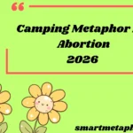 camping metaphor for abortion