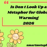 Is Don t Look Up a Metaphor for Global Warming