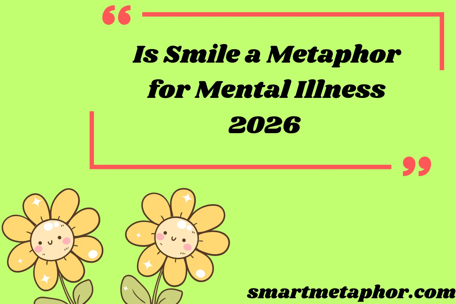Is Smile a Metaphor for Mental Illness