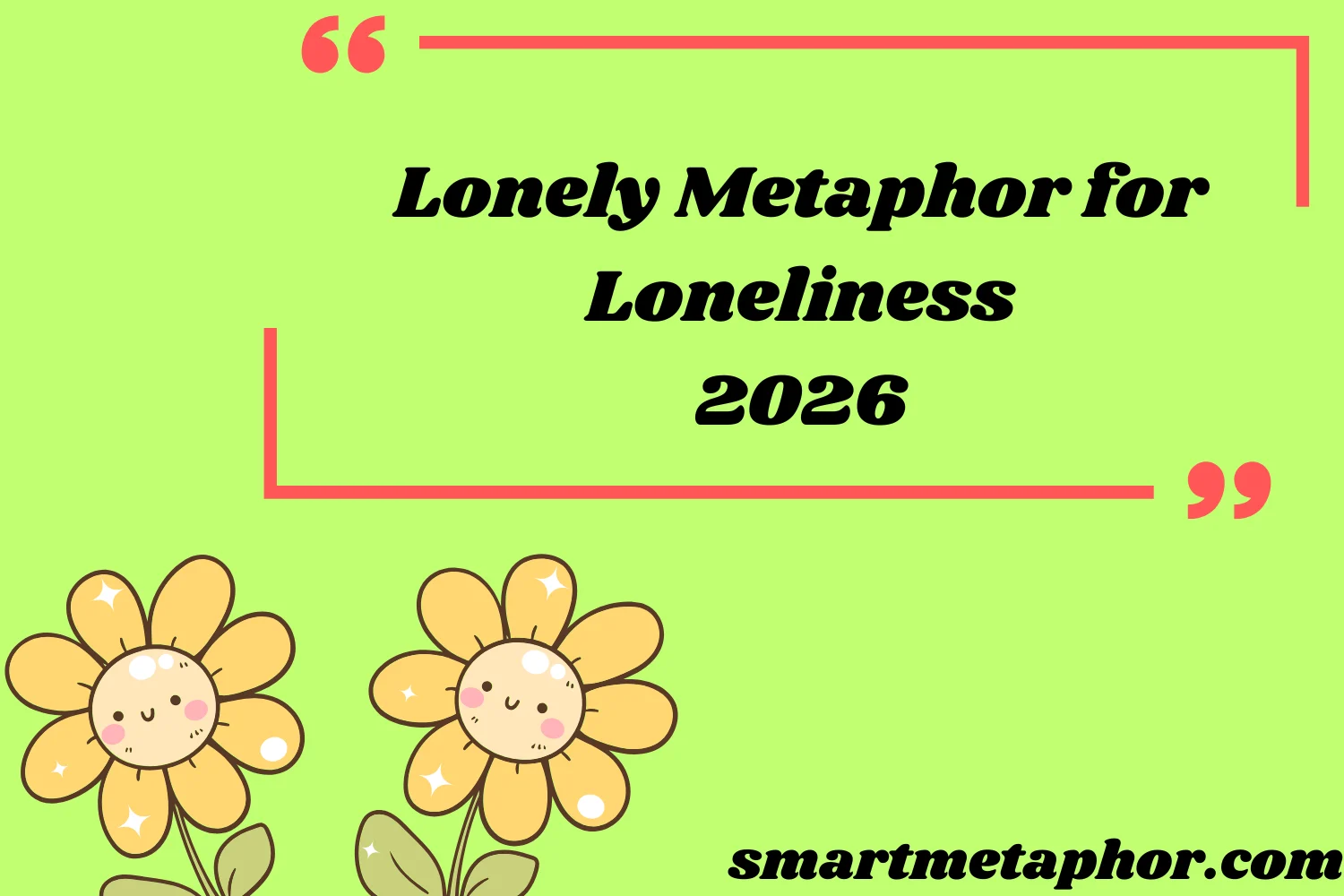 Lonely Metaphor for Loneliness