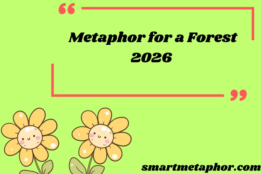 metaphor for a forest