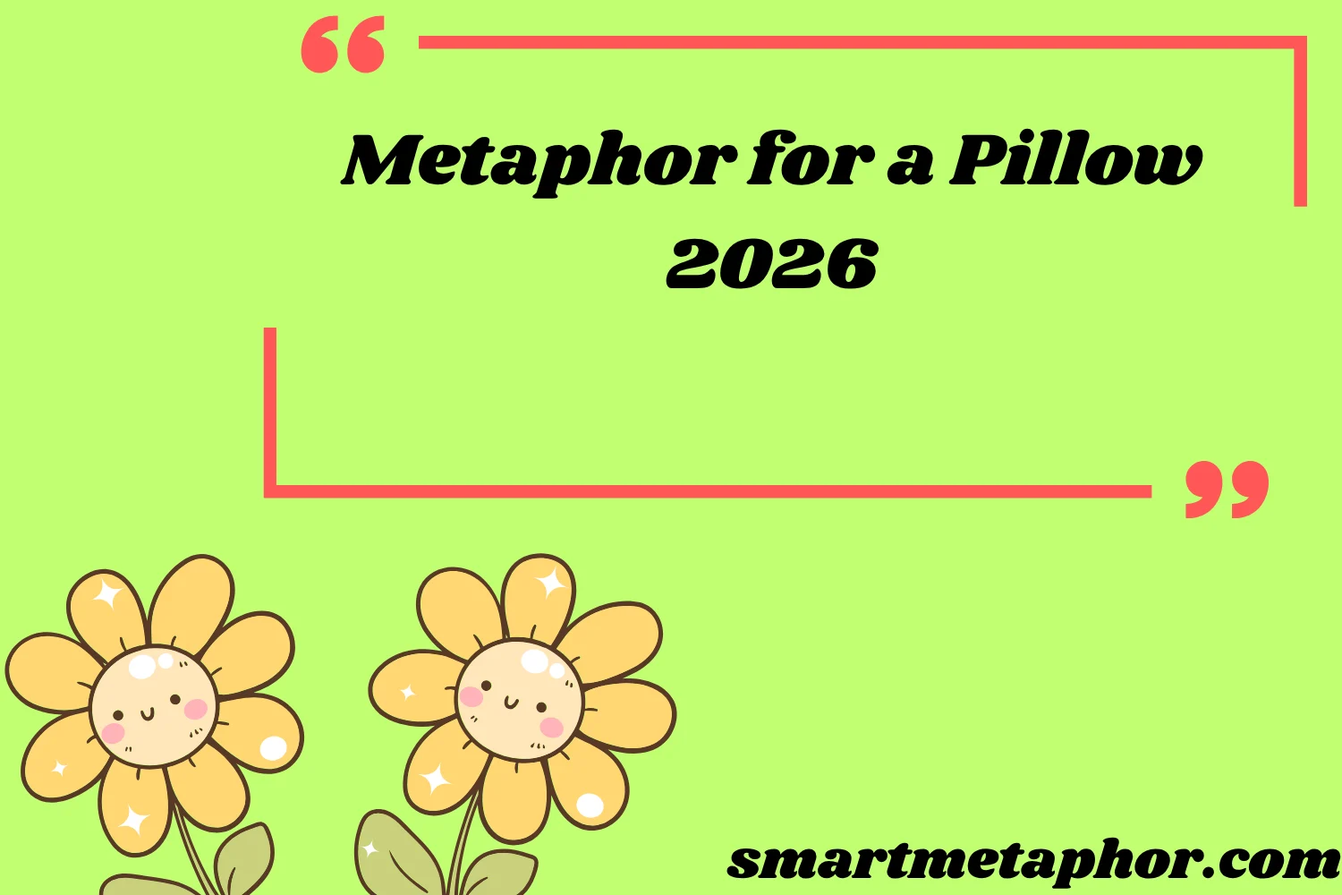 Metaphor for a Pillow