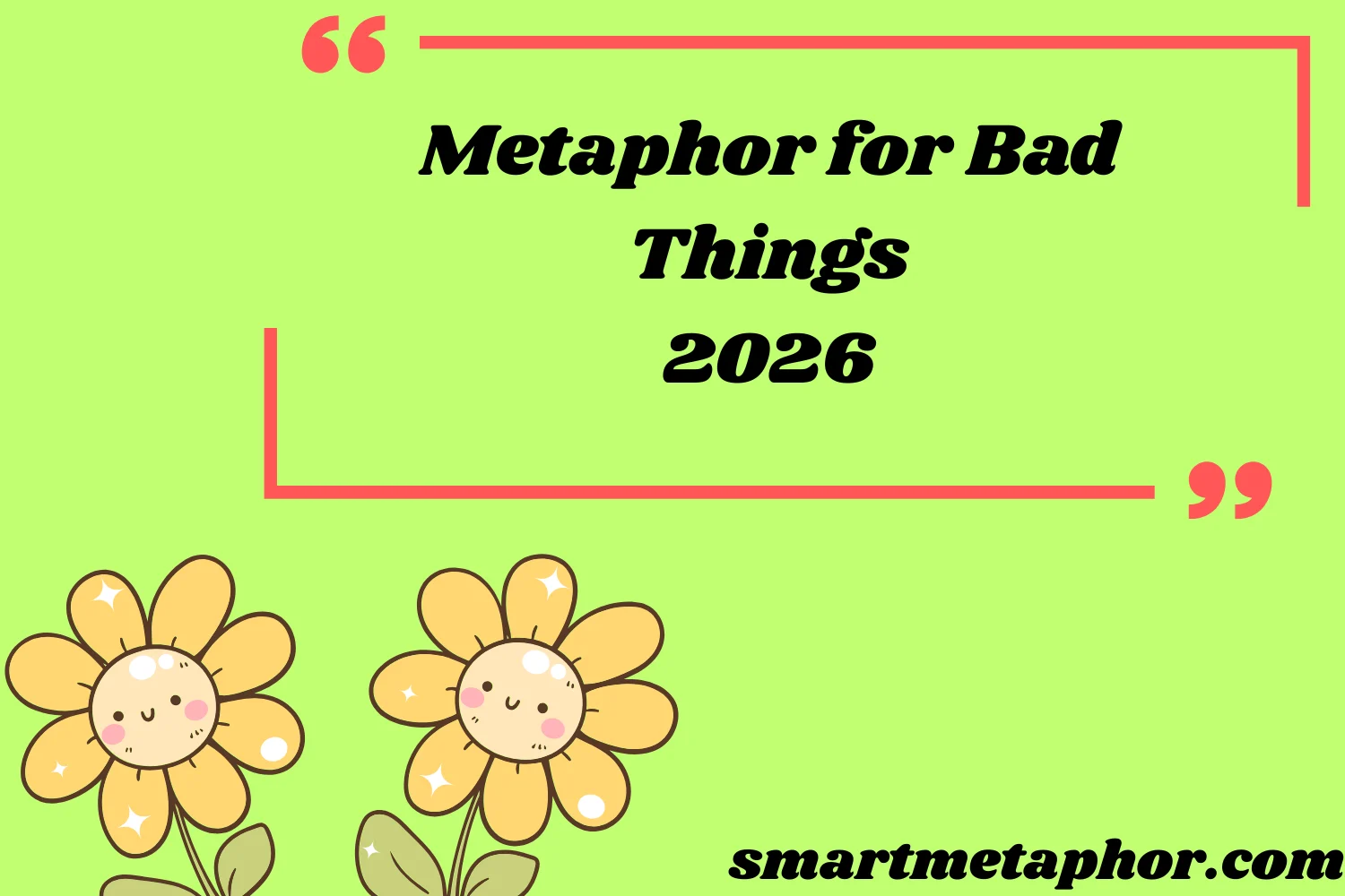 Metaphor for Bad Things