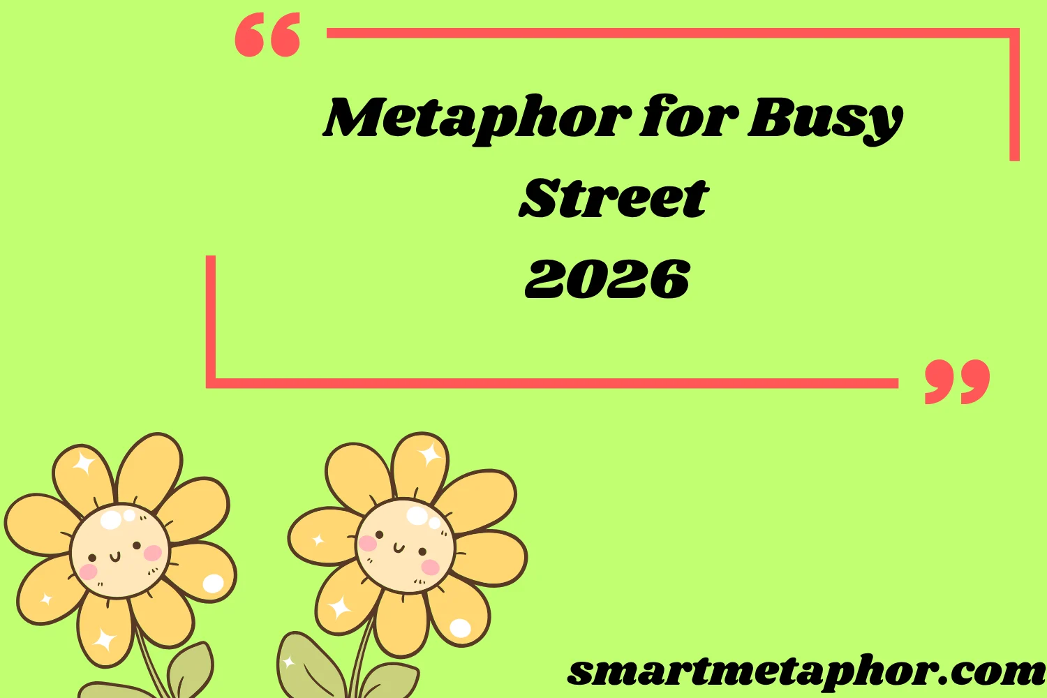 Metaphor for Busy Street