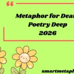 Metaphor for Death Poetry Deep