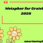 Metaphor for Grateful
