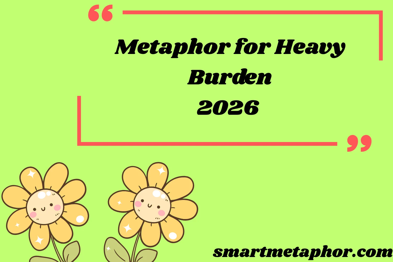 metaphor for heavy burden