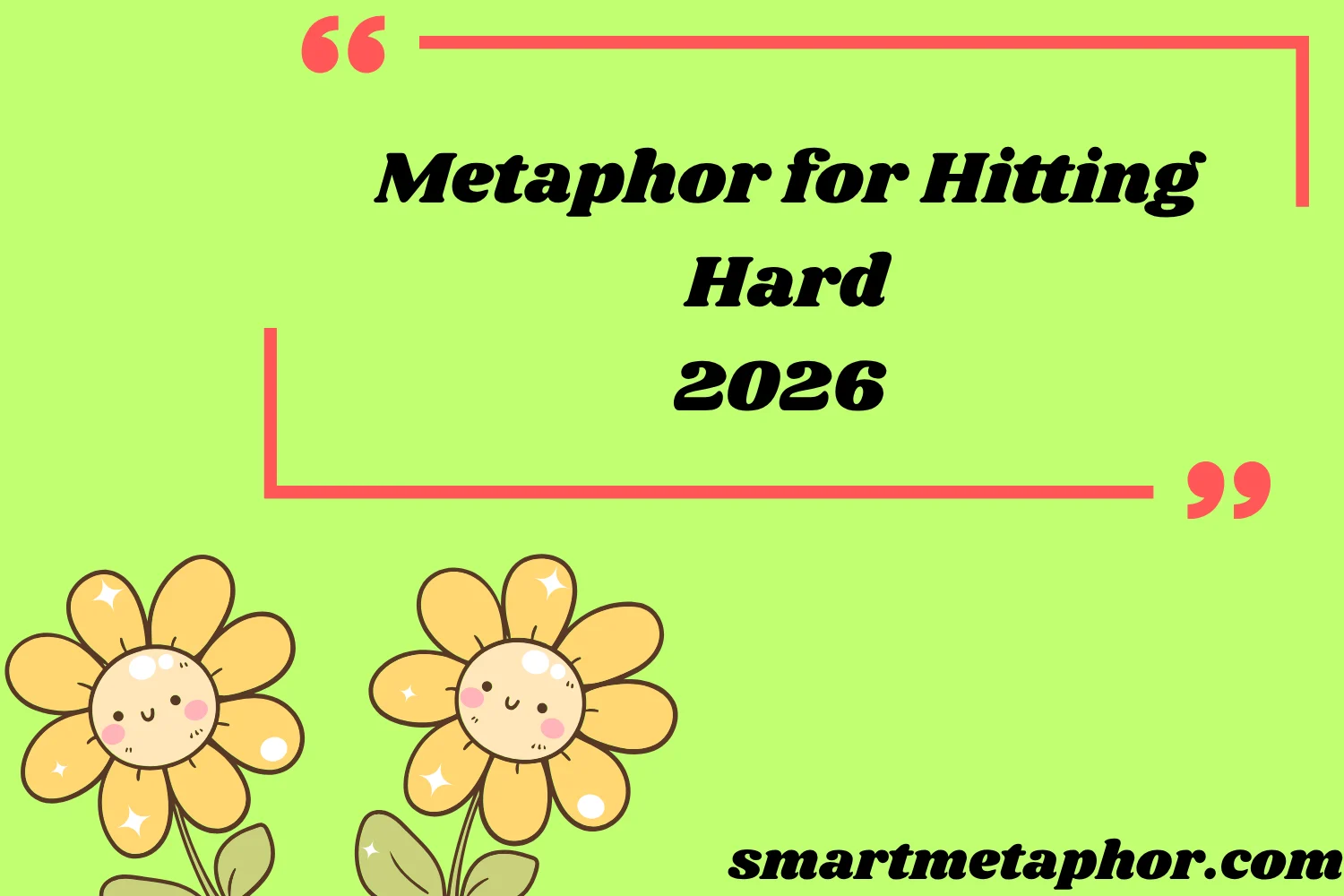 Metaphor for Hitting Hard