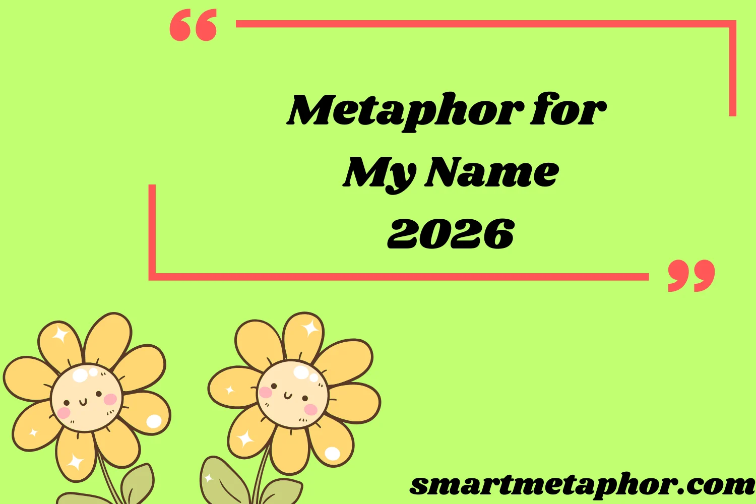 Metaphor for My Name