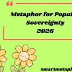 Metaphor for Popular Sovereignty
