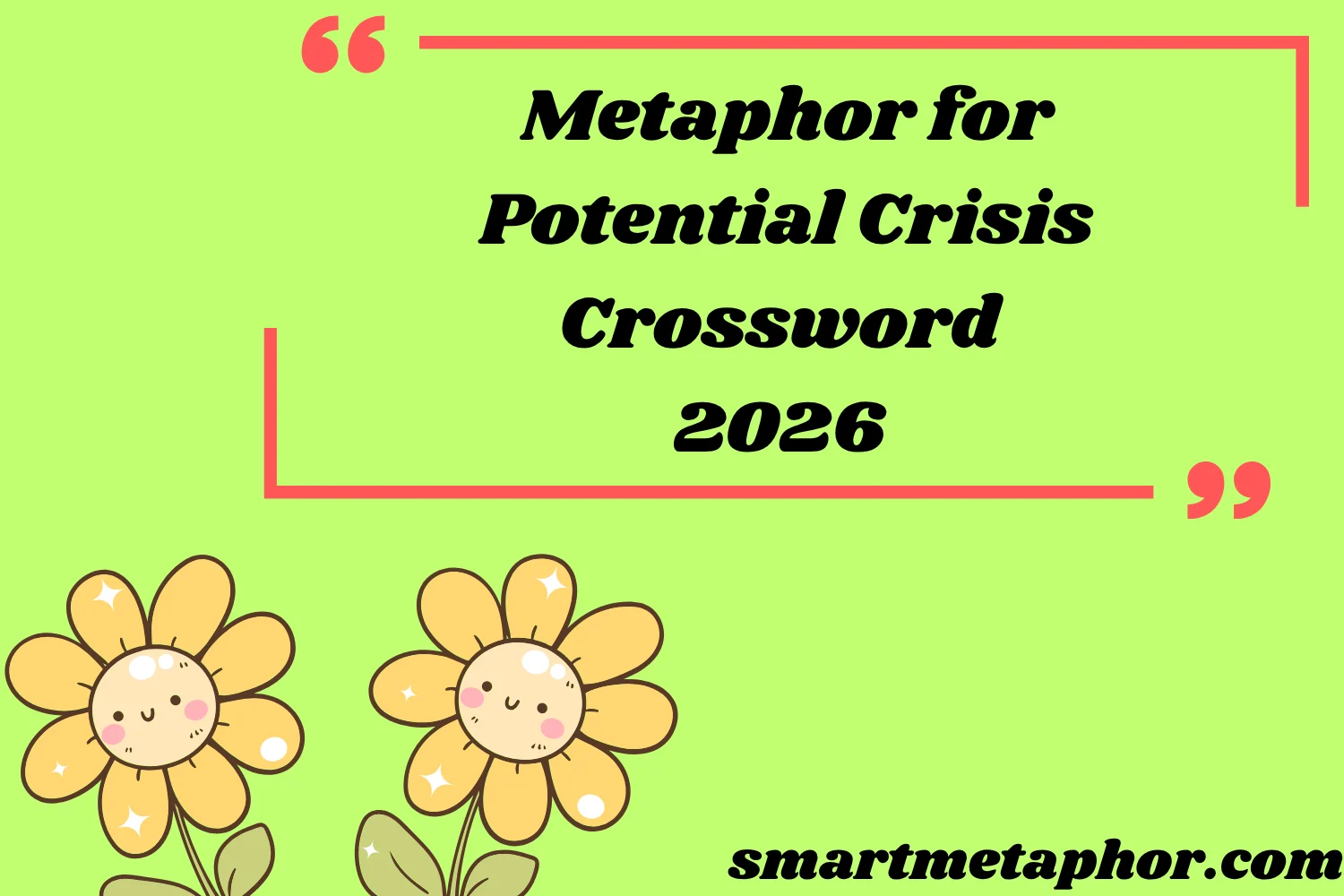 Metaphor for Potential Crisis Crossword