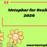 Metaphor for Reality