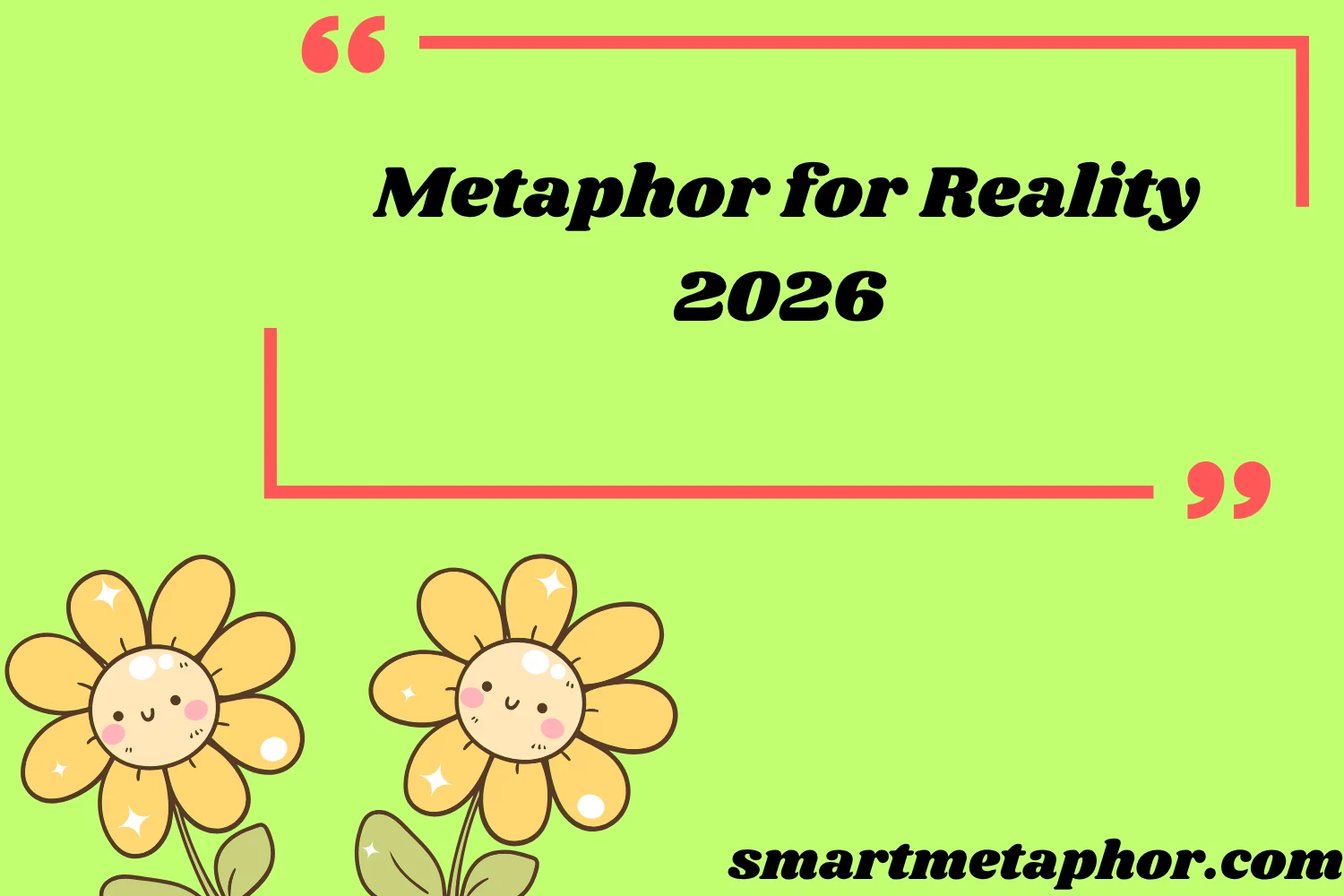 Metaphor for Reality