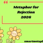 Metaphor for Rejection