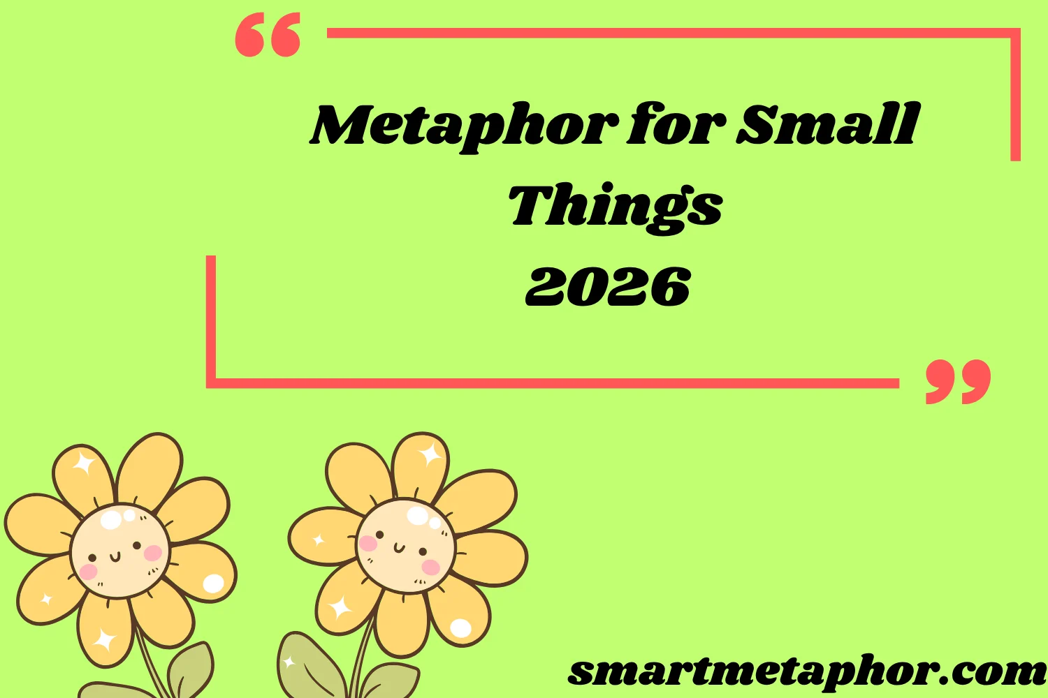 Metaphor for Small Things