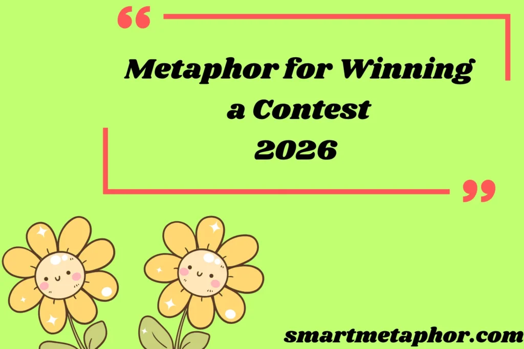 Metaphor for Winning a Contest