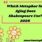 Which Metaphor for Aging Does Shakespeare Use?