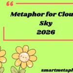 Metaphor for Cloudy Sky