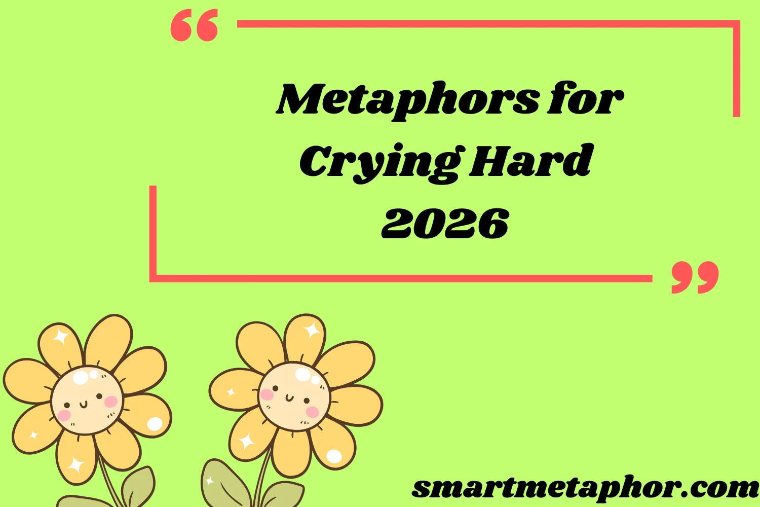 Metaphors for Crying Hard