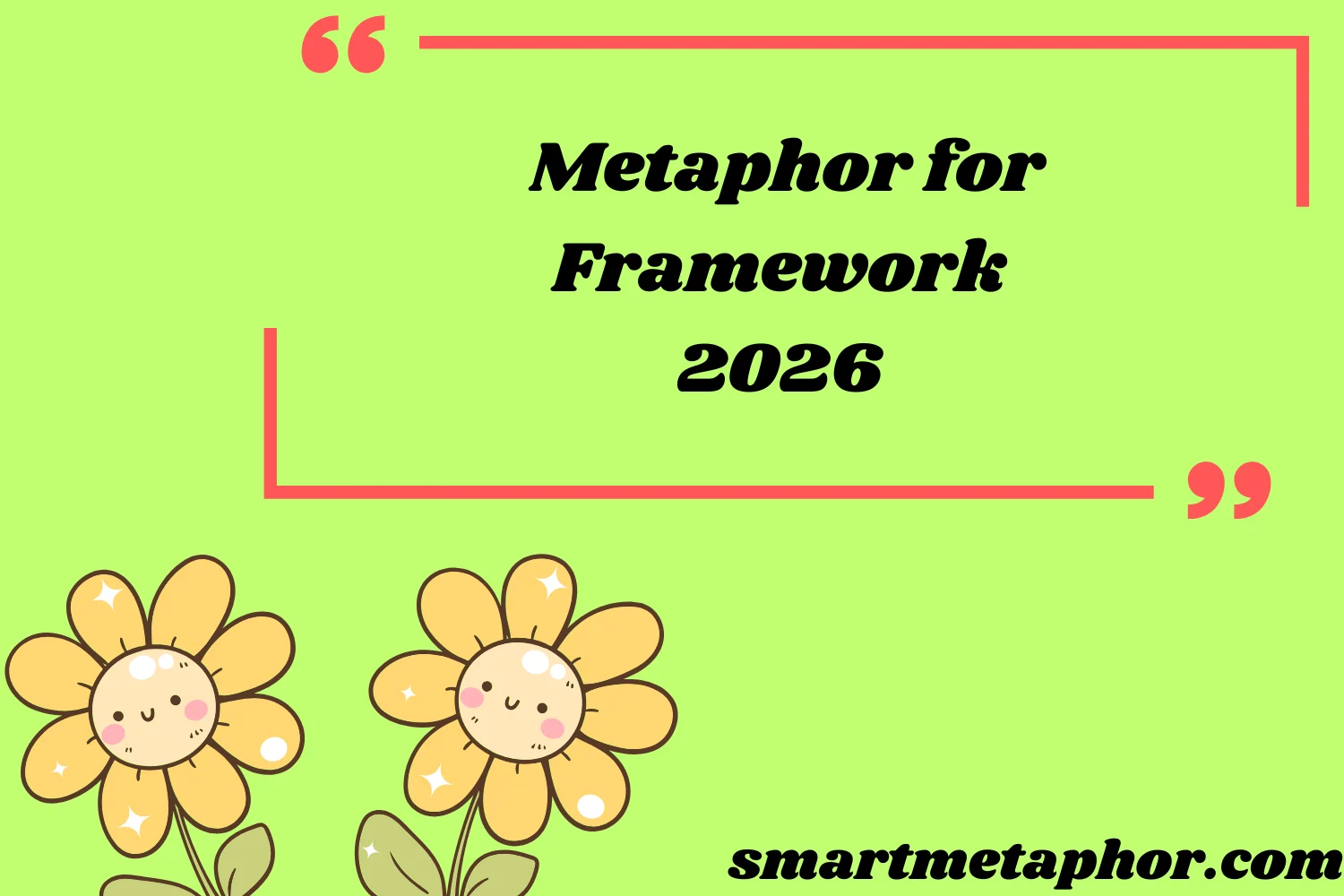 Metaphor for Framework
