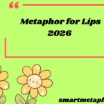 Metaphor for Lips