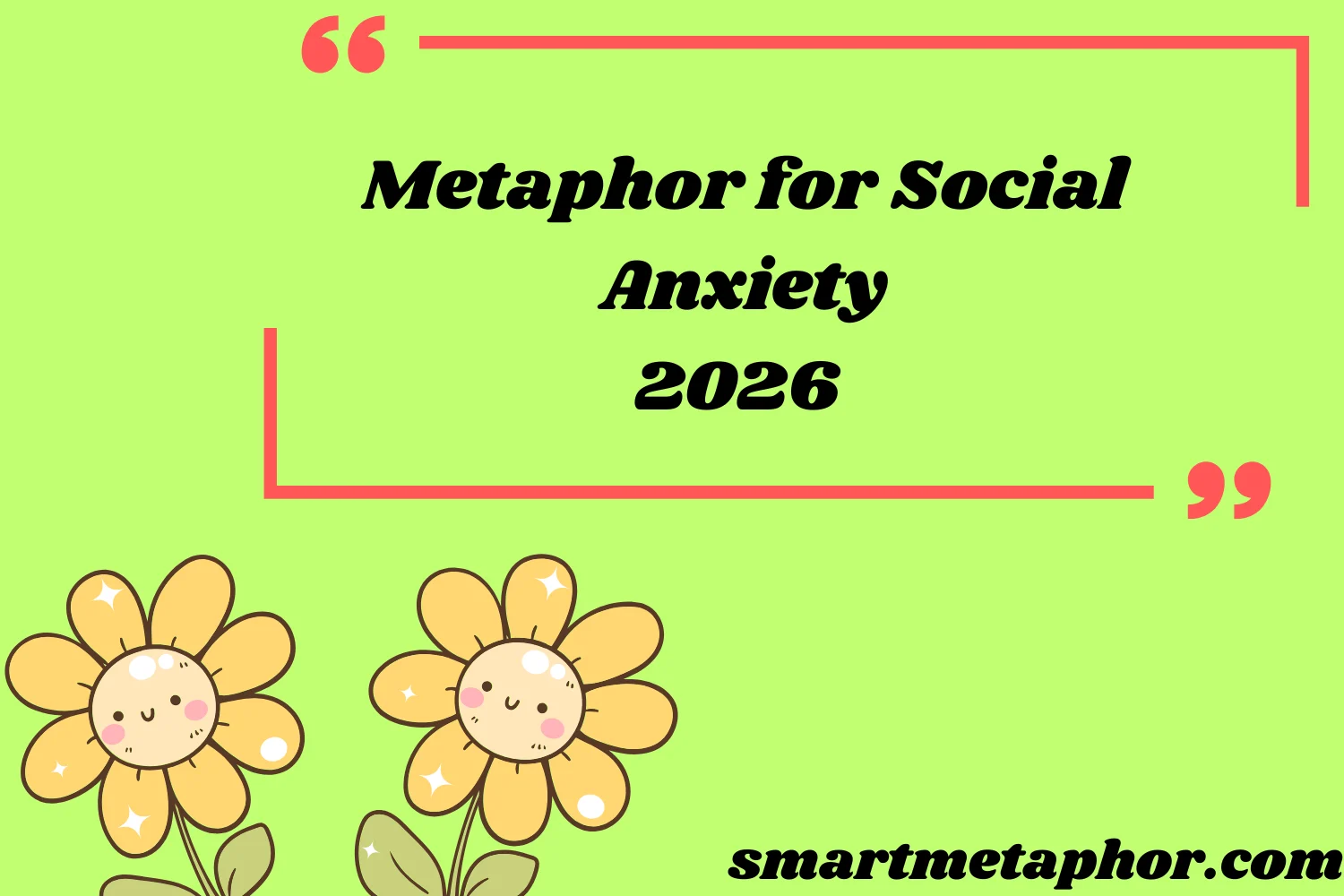 Metaphor for Social Anxiety